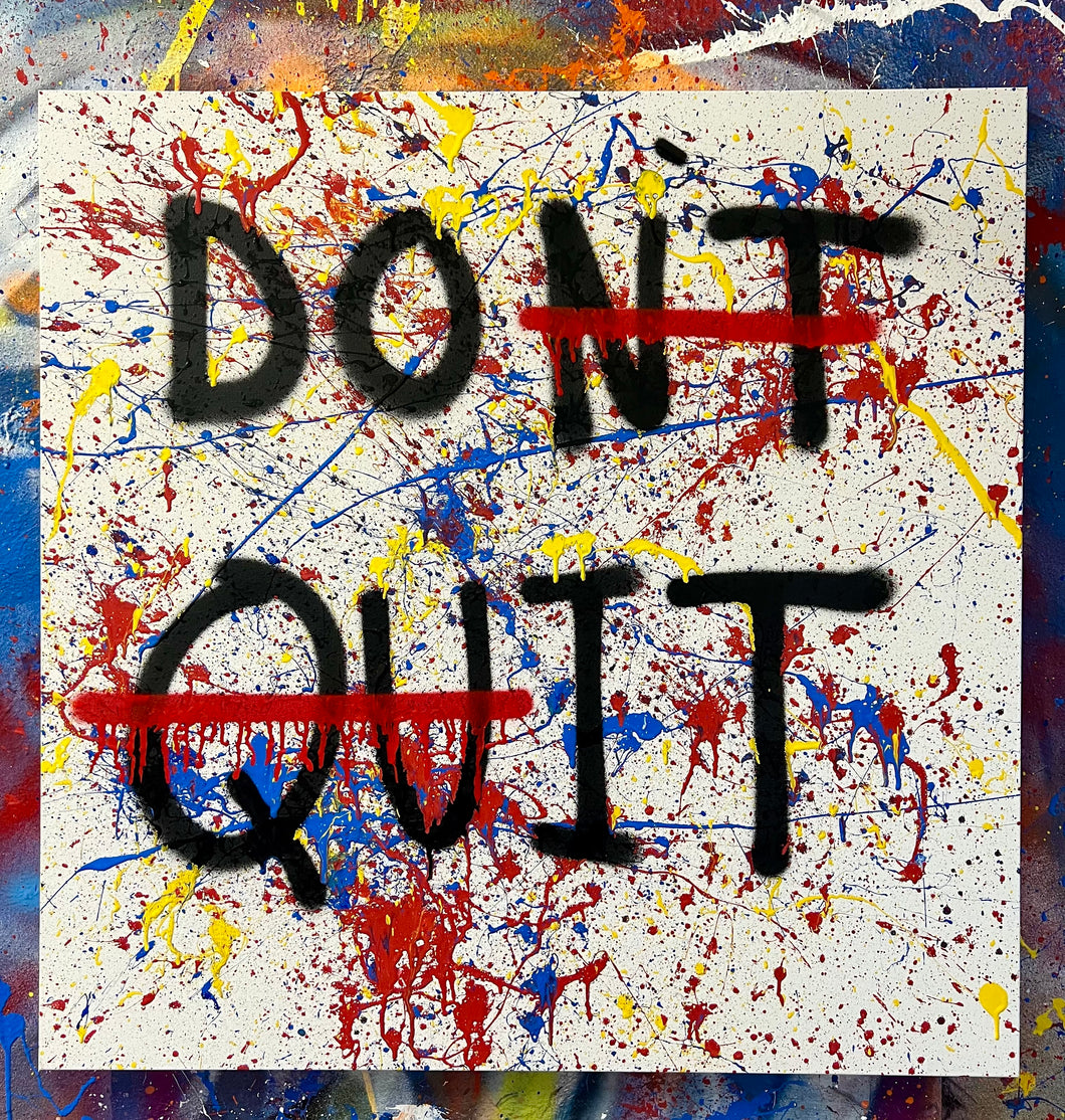 “DON'T QUIT” - Original Painting by Matt Szczur (36x36)